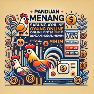 Panduan Menang Sabung Ayam Online di S128 dengan Modal Minim